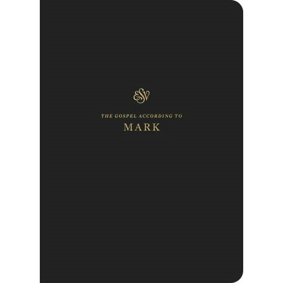 ESV Scripture Journal: Mark (Paperback), (Paperback)