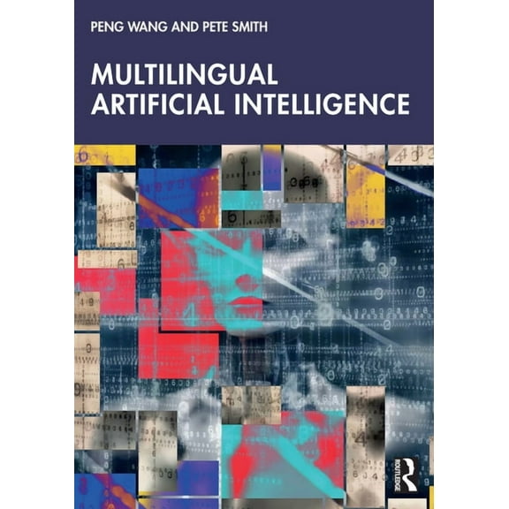 Multilingual Artificial Intelligence, (Paperback)