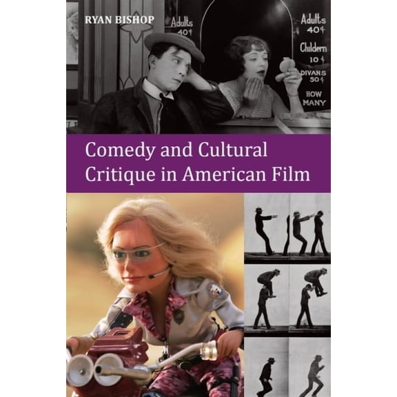 Comedy and Cultural Critique in American Film, (Paperback)