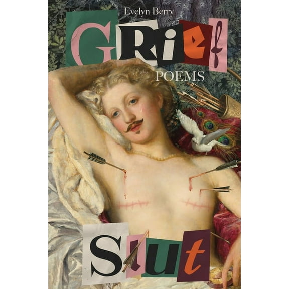 Grief Slut (Paperback)