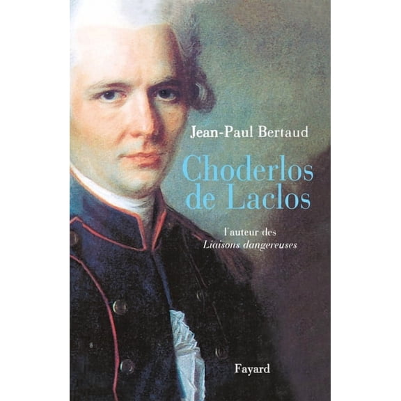 Choderlos de Laclos, (Paperback)