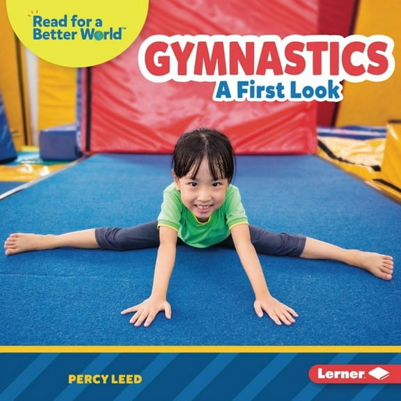 Read about Sports (Read for a Better Wor Gymnastics: A First Look, (Hardcover)