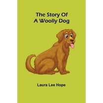 The story of a woolly dog, (Paperback)