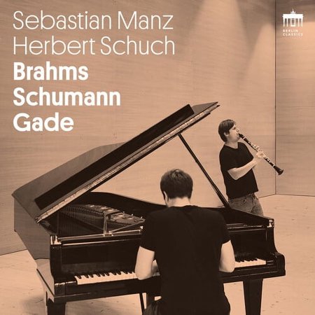 Sebastian Manz - Brahms / Schumann / Gade - Music & Performance - CD