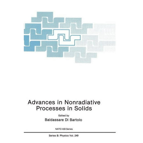 NATO Science Series B: Advances in Nonradiative Processes in Solids, Book 249, (Hardcover)