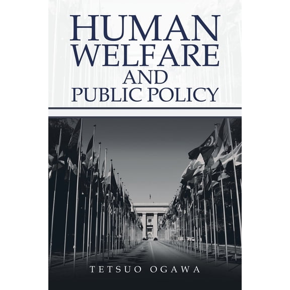 Human Welfare and Public Policy, (Paperback)