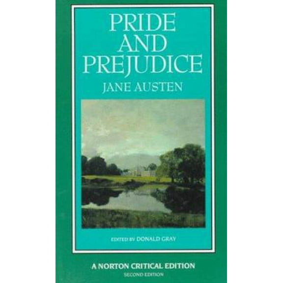 Pre-Owned Pride and Prejudice: An Authoritative Text, Backgrounds, and Sources Criticism (Paperback) 0393962946 9780393962949