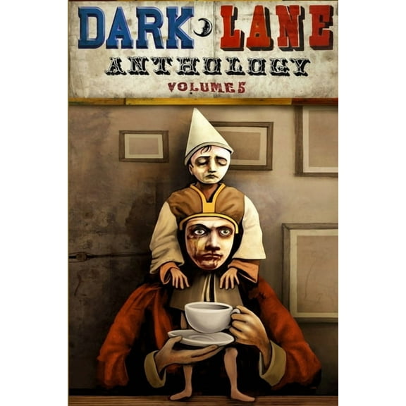 Dark Lane Anthology: Volume Five, (Paperback)