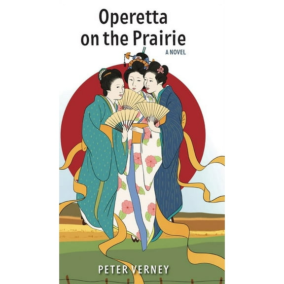Operetta on the Prairie, (Hardcover)