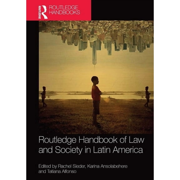 Routledge Handbook of Law and Society in Latin America, (Paperback)