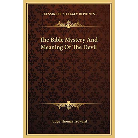 The Bible Mystery And Meaning Of The Devil (Hardcover)