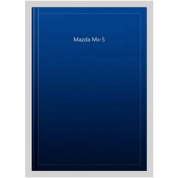 Mazda Mx-5 (89 - 05) Haynes Repair Manual