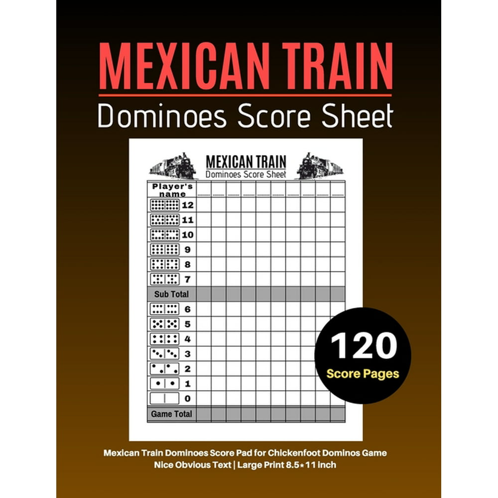 Mexican Train Score Sheets V.2 Mexican Train Dominoes Score Pad for