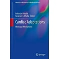 thumbnail image 4 of Advances in Biochemistry in Health and D Cardiac Adaptations: Molecular Mechanisms, Book 4, (Hardcover), 4 of 4