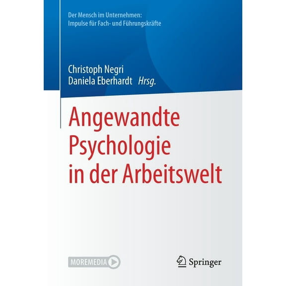 Mensch Im Unternehmen: Impulse FÃ¼r Fach- Angewandte Psychologie in Der Arbeitswelt, (Paperback)