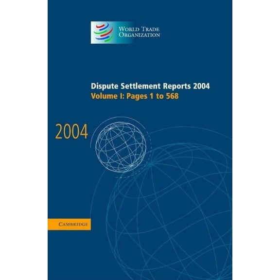 Dispute Settlement Reports 2004: 1, (Hardcover)