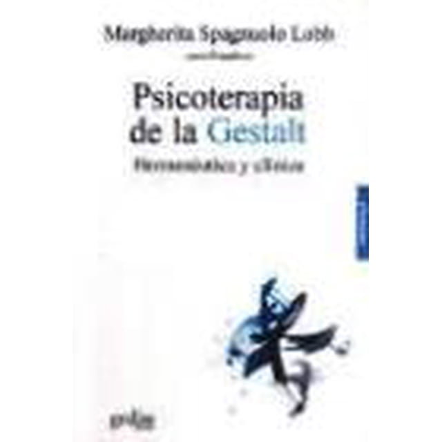 PSICOTERAPIA DE LA GESTALT GEDISA HERMENEUTICA Y CLINICA