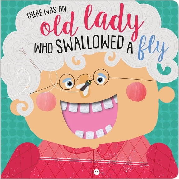 There Was an Old Lady Who Swallowed a Fly, (Board Book)