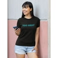 thumbnail image 2 of Too Great Graphic Women Black T-Shirt, Female Medium, 2 of 4