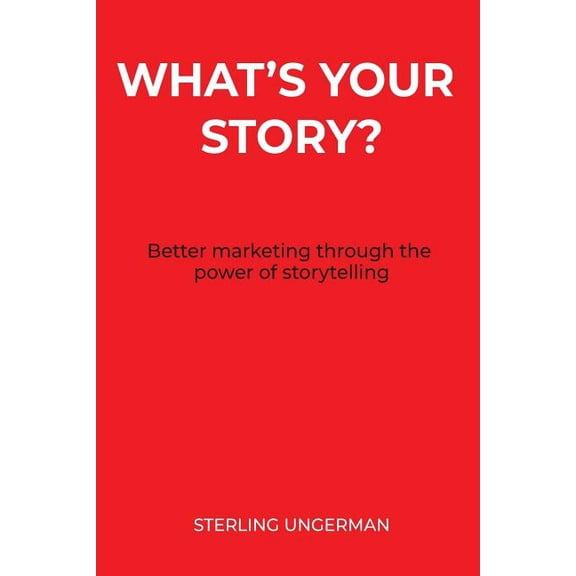 What's Your Story?, (Paperback)