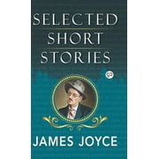 Selected Short Stories of James Joyce (Hardcover)