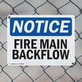 thumbnail image 5 of (2 Pack) Fire Main Backflow OSHA Notice Sign 24 Inch X 18 Inch Indoor / Outdoor Rust-Free Aluminum Metal Signs for Workplace, Workshop, and Construction Site, Made in the USA, 5 of 8