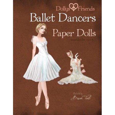 Dollys and Friends Ballet Dancers Paper Dolls: Wardrobe No: 5