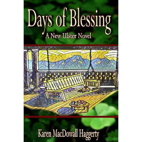 Days of Blessing: A New Ulster Novel (Paperback)