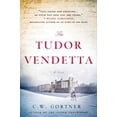 thumbnail image 1 of Pre-Owned The Tudor Vendetta: A Novel (The Elizabeth I Spymaster Chronicles) (Paperback) 0312658583 9780312658588, 1 of 1