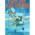 thumbnail image 1 of Bloody April, Black September (Hardcover) by Frank Bailey, Norman Franks, Russell Guest, 1 of 1
