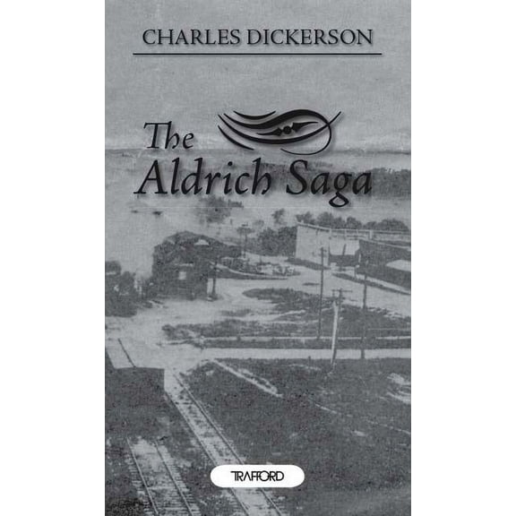 The Aldrich Saga (Paperback)