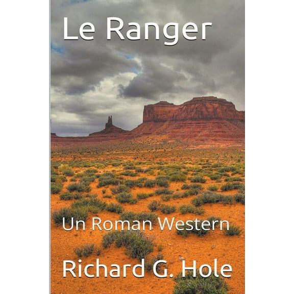 Far West (F) Le Ranger: Un Roman Western, Book 3, (Paperback)