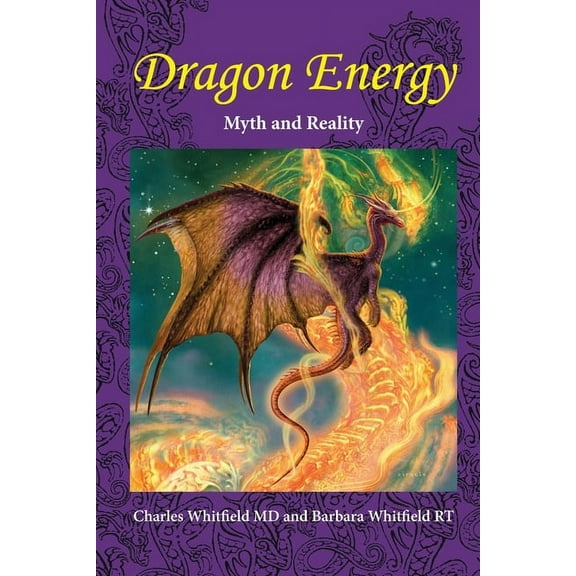 New Dragon Energy: Myth and Reality, Book 1, (Paperback)