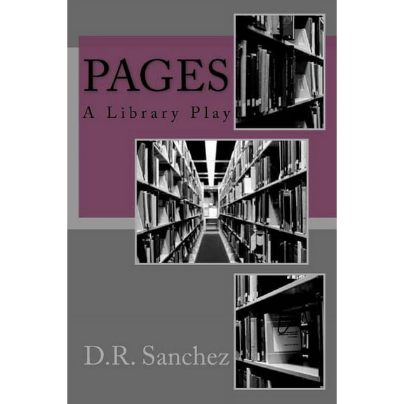 Pages: A Library Play (Paperback)