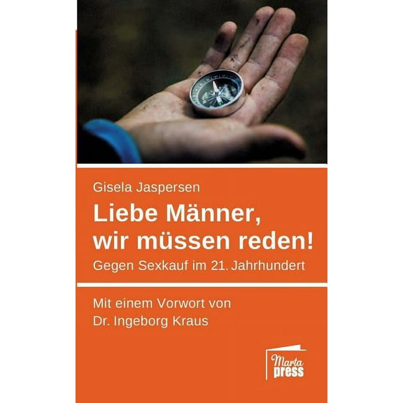 Liebe Männer, wir müssen reden! (Paperback)