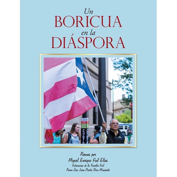 Un Boricua En La Diáspora (Paperback)