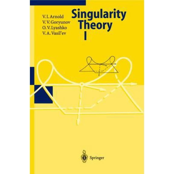Pre-Owned Singularity Theory I (Paperback) 3540637117 9783540637110
