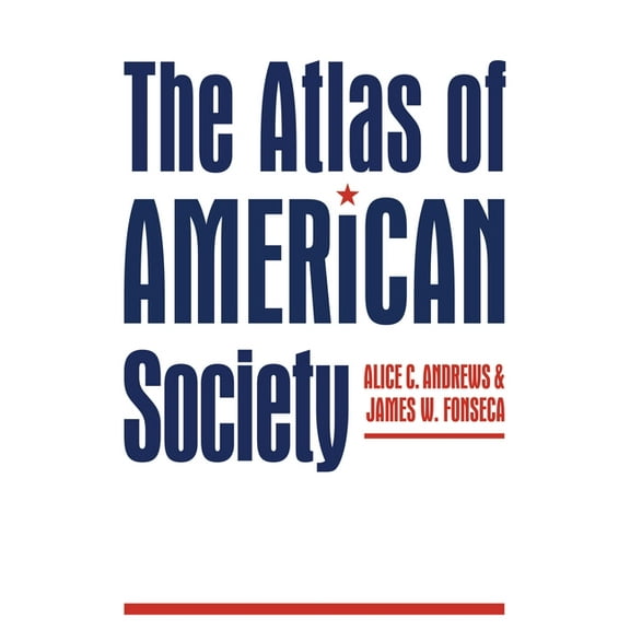The Atlas of American Society, (Paperback)