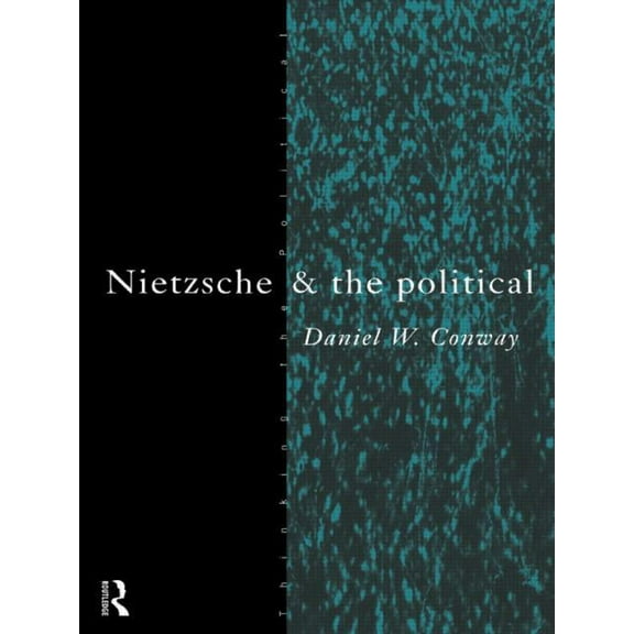 Thinking the Political Nietzsche and the Political, (Paperback)