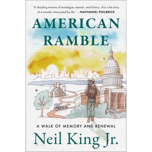 Pre-Owned American Ramble: A Walk of Memory and Renewal (Paperback) 0063352443 9780063352445