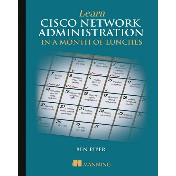 Learn Cisco Network Administration in a Month of Lunches (Edition 1) (Paperback)