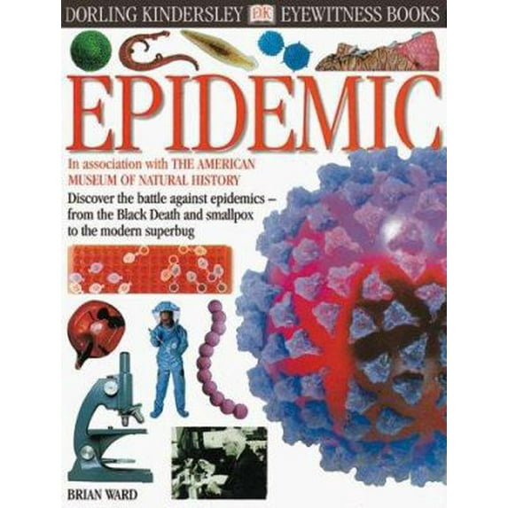 Pre-Owned Eyewitness DK: Epidemic (Hardcover) 0789462966 9780789462961