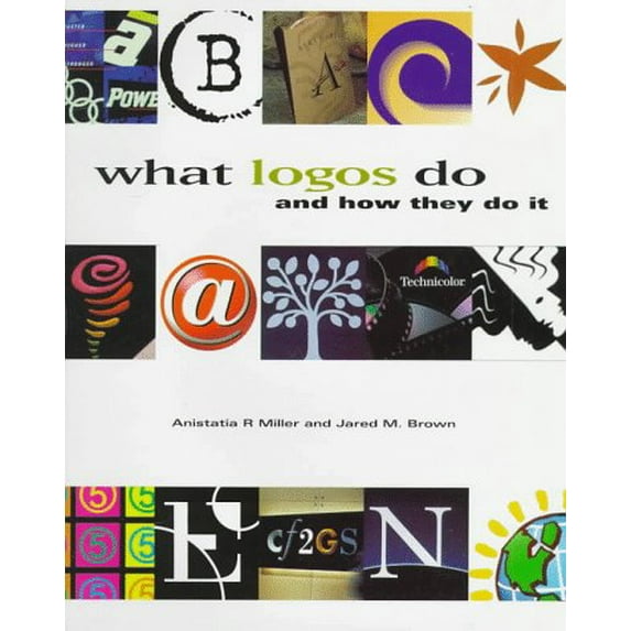 Pre-Owned What Logos Do and How They Do It, 9781564963826, 1564963829, Hardcover,