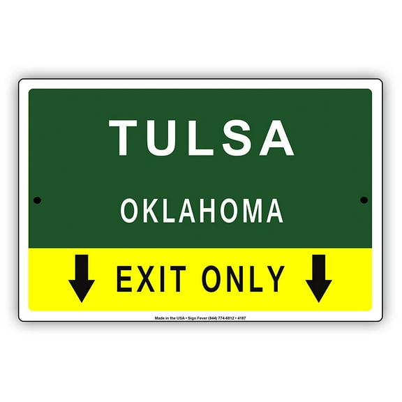 Tulsa Oklahoma Exit Only With Pointer Arrow Direction Way Road Signs Alert Caution Warning Aluminum Metal Sign 8"x12" Plate