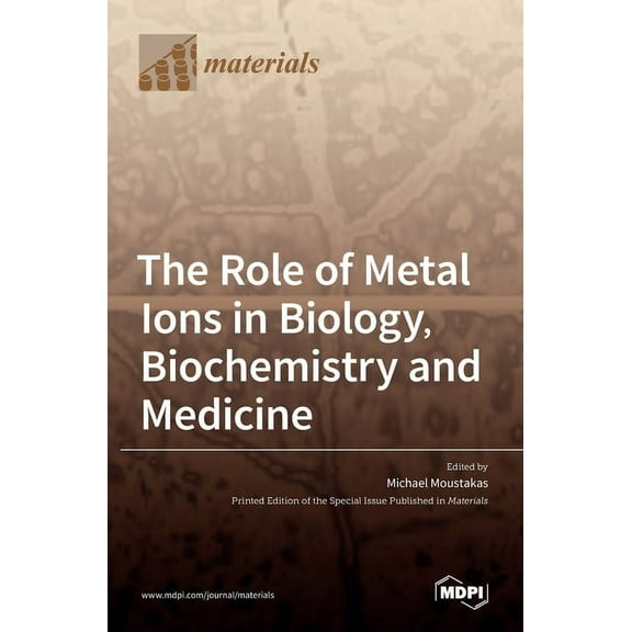 The Role of Metal Ions in Biology, Biochemistry and Medicine