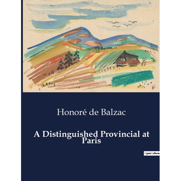 A Distinguished Provincial at Paris, (Paperback)