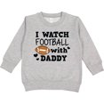 thumbnail image 2 of Inktastic I Watch Football with My Daddy Toddler Sweatshirt, 2 of 4