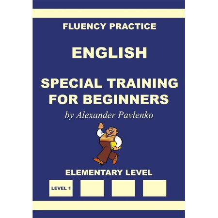 Elementary Training - English, Special Training for Beginners, Elementary Level - eBook