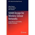 thumbnail image 2 of Conception SRAM pour les Réseaux de Capteurs Sans Fil: Techniques Économes en Énergie et Résilientes à la Variabilité (Circuits Analogiques et Traitement du Signal), 2 of 2