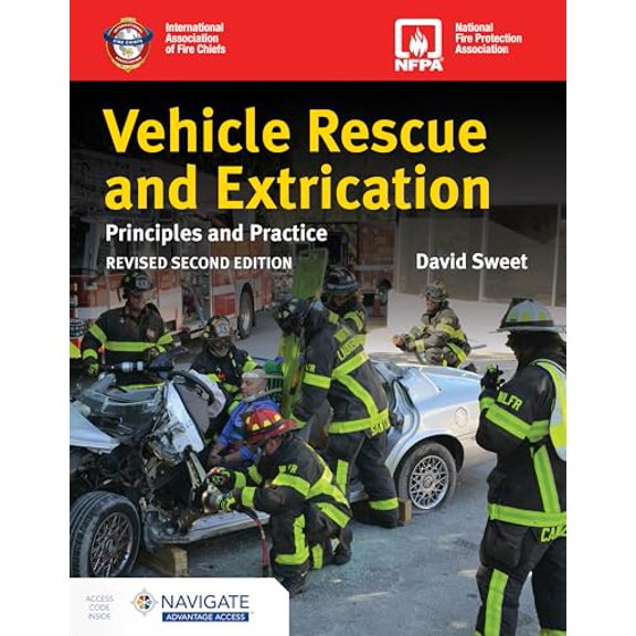 Pre-Owned Vehicle Rescue and Extrication: Principles and Practice, Revised Second Edition: ., 9781284245622, 1284245624, Paperback, 2 edition
